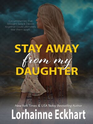 cover image of Stay Away From My Daughter